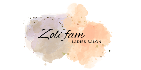 Zoli Fam Ladies Salon